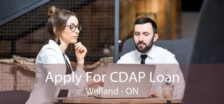 Apply For CDAP Loan Welland - ON