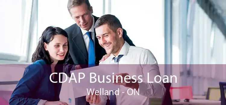 CDAP Business Loan Welland - ON